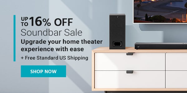 Up to 16% Off Soundbar Sale Upgrade your home theater experience with ease + Free Standard US Shipping Shop Now