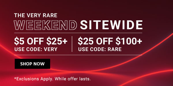 The Very Rare Weekend Sitewide $5 off $25+ Use code: VERY or $25 off $100+ Use code: RARE Fine print: *Exclusions Apply. While offer lasts. Shop Now