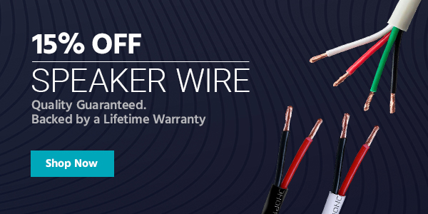 10% off Speaker Wire Quality Guaranteed. Backed by a Lifetime Warranty Shop Now