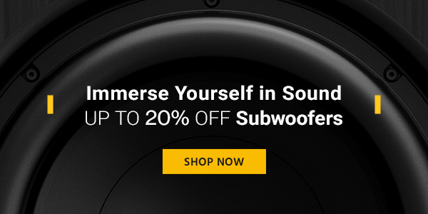 Immerse Yourself in Sound Up to 16% off Subwoofers Shop Now