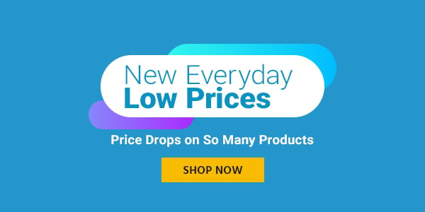 New Everyday Low Prices Price Drops on So Many Products Shop Now >