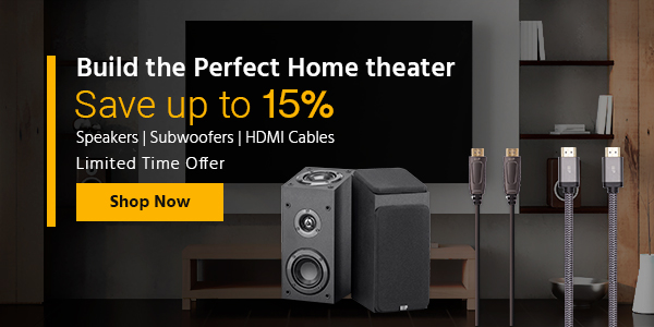 Build the Perfect Home theater Save up to 15% Limited Time Offer Shop Now