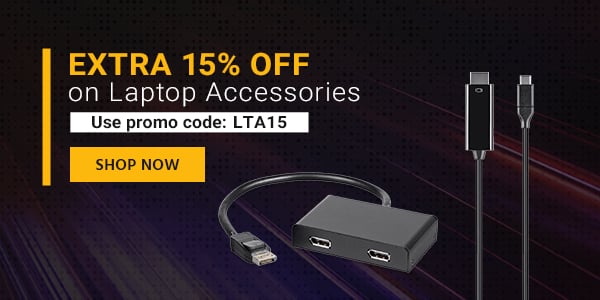 Extra 15% off on Laptop Accessories Use promo code: LTA15 Shop Now