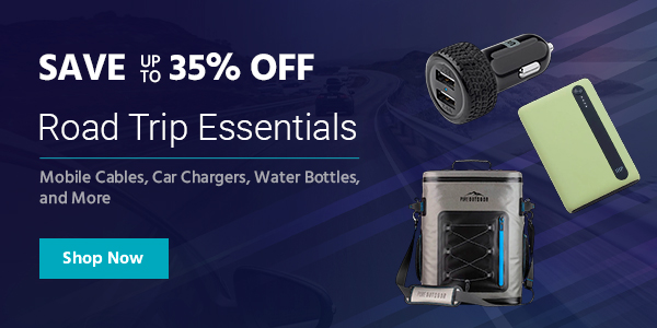 Save up to 35% Road Trip Essentials Mobile Cables, Car Chargers, Water Bottles, and More Shop Now