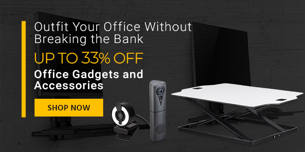 Outfit Your Office Without Breaking the Bank Up to 33% off Office Gadgets and Accessories Shop Now