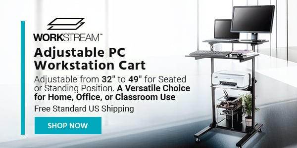 Workstream (logo) Adjustable PC Workstation Cart Adjustable from 32" to 49" for Seated or Standing Position A Versatile Choice for Home, Office, or Classroom Use Free Standard US Shipping Shop Now