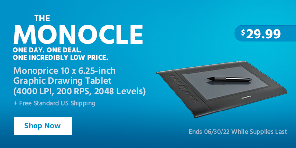 The Monocle. & More One Day. One Deal Monoprice 10 x 6.25-inch Graphic Drawing Tablet (4000 LPI, 200 RPS, 2048 Levels)