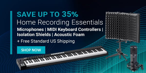 Save up to 35% Home Recording Essentials Microphones | MIDI Keyboard Controllers | Isolation Shields | Acoustic Foam + Free Standard US Shipping Shop Now