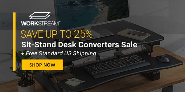 Workstream (Logo) Save up to 30% Sit-Stand Desks & Converters Sale + Free Standard US Shipping Shop Now