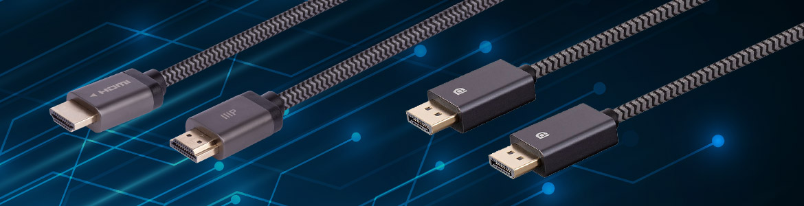 "The Next Generation is 8K Future-proof your connections and save even more with Monoprice 8K HDMI & DisplayPort Cables All Cables Backed by a Lifetime Warranty Shop Now"
