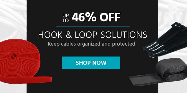 Up to 46% OFF Hook & Loop Solutions Keep cables organized and protected Shop now