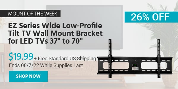 Mount of the Week EZ Series Wide Low-Profile Tilt TV Wall Mount Bracket for LED TVs 37" to 70" $19.99 + Free Standard US Shipping (26% OFF) (tag) Ends 08/7/22 While Supplies Last