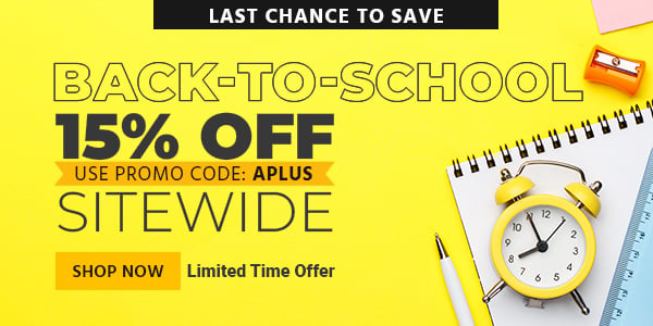 Back-to-School 15% off sitewide Use promo code: APLUS Limited Time Offer Shop Now>