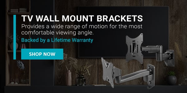 New (tag) TV Wall Mount Brackets Provides a wide range of motion for the most comfortable viewing angle. Backed by a Lifetime Warranty Shop Now