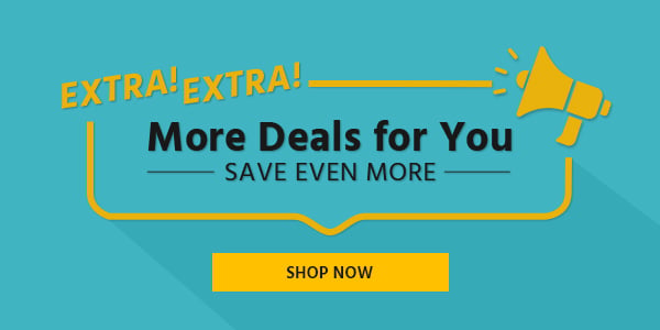 Extra! Extra! More Deals For You Save Even More Shop Now