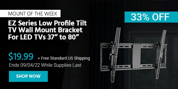 Mount of the Week EZ Series Low Profile Tilt TV Wall Mount Bracket For LED TVs 37” to 80” $19.99 + Free Standard US Shipping (33% OFF) (tag) Ends 09/04/22 While Supplies Last