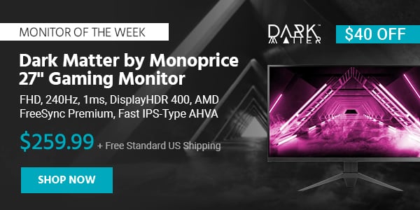 Dark Matter by Monoprice 27in Gaming Monitor - FHD, 240Hz, 1ms, DisplayHDR 400, AMD FreeSync Premium, Fast IPS-Type AHVA