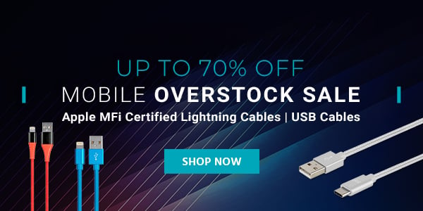 Up to 70% off Mobile Overstock Sale Apple MFi Certified Lightning Cables | USB Type -C Cables Shop Now