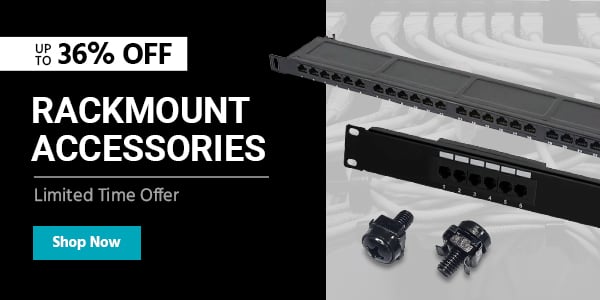 Rackmount Accessories Up to 36% off Limited Time Offer Shop Now