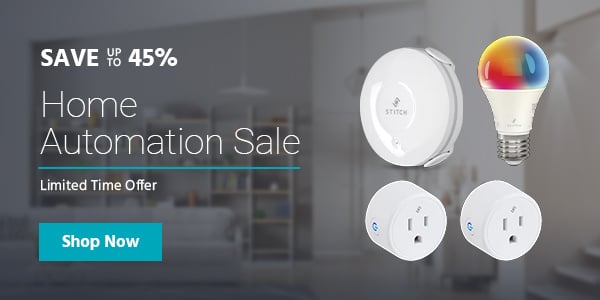 STITCH (logo) Save up to 45% Home Automation Sale Limited Time Offer Shop Now