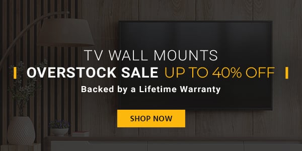 TV Wall Mounts Overstock Sale Up to 40% off Backed by a Lifetime Warranty Shop Now