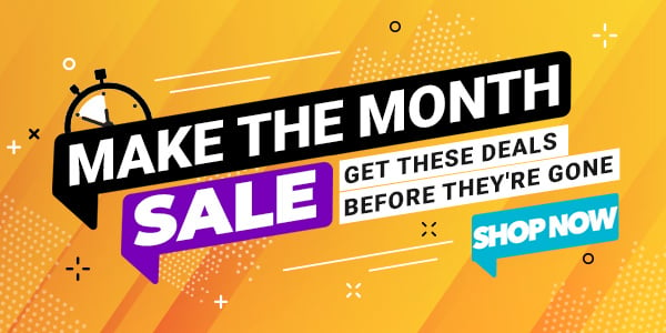 Make the Month Sale Get these deals before they're gone Shop Now