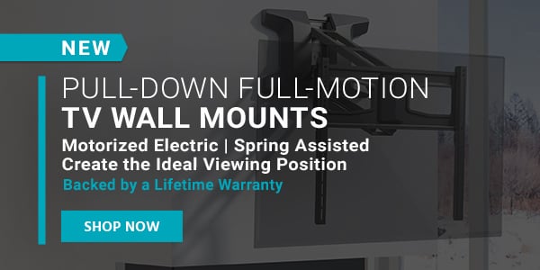 Pull-Down Full-Motion TV Wall Mounts Motorized Electric | Spring Assisted Create the Ideal Viewing Position Backed by a Lifetime Warranty Shop Now