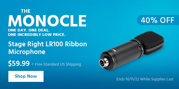 The Monocle. & More One Day. One Deal Stage Right LR100 Ribbon Microphone $59.99 + Free Standard US Shipping (40% OFF) (tag) Ends 10/11/22 While Supplies Last