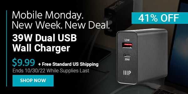 Mobile Monday. New Week, New Deal. 39W Dual USB Wall Charger $9.99 + Free Standard US Shipping (41% OFF) (tag) Ends 10/30/22 While Supplies Last