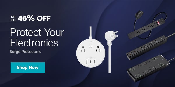 Protect Your Electronics Up to 40% off Surge Protectors Shop Now