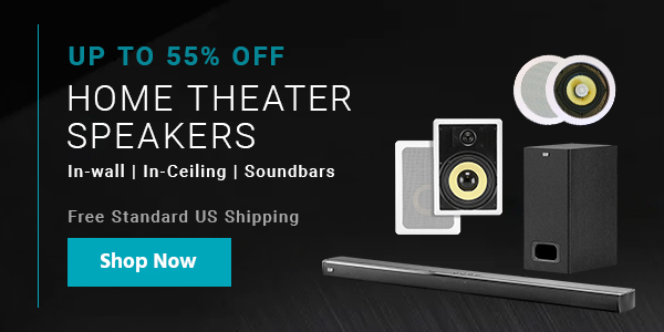 Up to 55% off Home Theater Speakers In-wall | In-Ceiling | Soundbars Free Standard US Shipping Shop Now