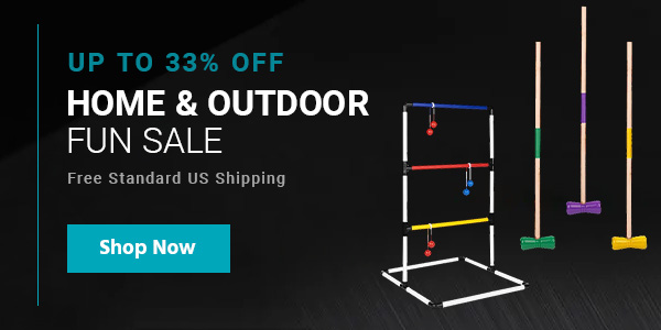 Up to 25% off Home and Outdoor Fun Sale Free Standard US Shipping Shop Now