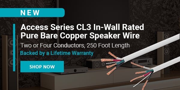 NEW (tag) Access Series CL3 In-Wall Rated Pure Bare Copper Speaker Wire Two or Four Conductors, 250 Foot Length Backed by a Lifetime Warranty Shop Now