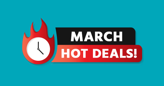 "March Hot Deals! Take Advantage of these Special Limited Time Deals Shop Now"