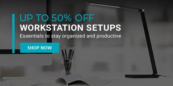 Up to 50% off Workstation Setups Essentials to stay organized and productive Shop Now