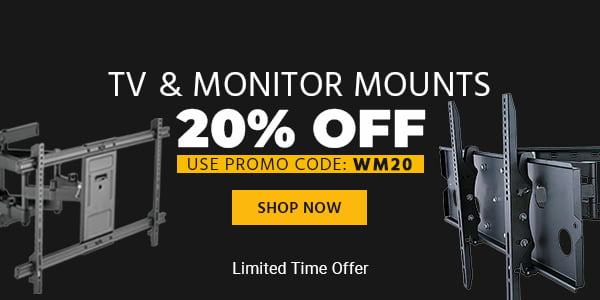 TV & Monitor Mounts 20% OFF w/ Code: WM20 Shop Now