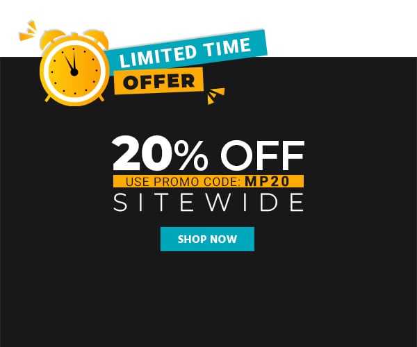 20% off Sitewide Use promo code: MP20 Limited Time Offer