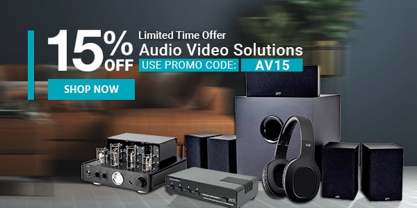 15% OFF Audio Video Solutions Use Promo Code: AV15 Limited Time Offer Shop Now