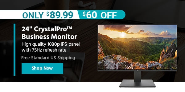 24" CrystalPro™ Business Monitor High‑quality 1080p IPS panel with 75Hz refresh rate Free Standard US Shipping Only $89.99 ($60 OFF) (tag) Shop Now