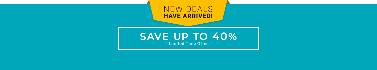 New Deals have Arrived!
Save up to 50% off Right Now
Limited Time Offer
Shop Now