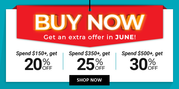 Buy Now Get an Extra Offer in June