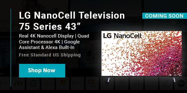 LG NanoCell 75 Series 43 Real 4K Nanocell Display | Quad Core Processor 4K | Google Assistant & Alexa Built-In Free Standard US Shipping Shop Now