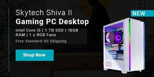 Skytech Shiva II Gaming PC Desktop Intel Core i5 | 1 TB SSD | 16GB RAM | 1 x RGB Fans Free Standard US Shipping Shop Now