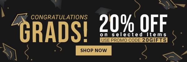Congratulations Grads! Get 20% OFF on selected Items w/ Code: 20GIFTS Shop Now