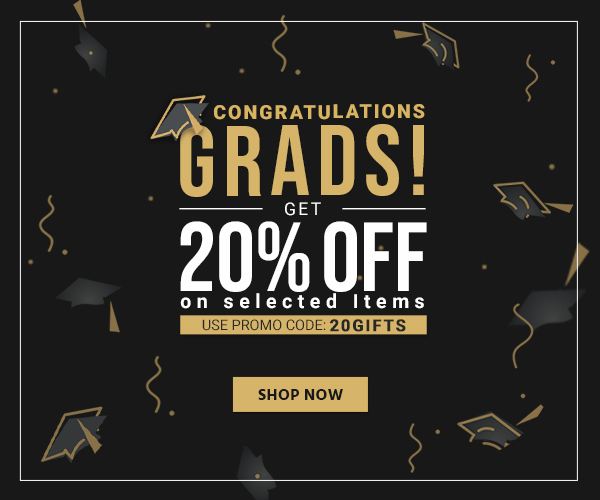 Congratulations Grads! Get 20% OFF on selected Items w/ Code: 20GIFTS Shop Now