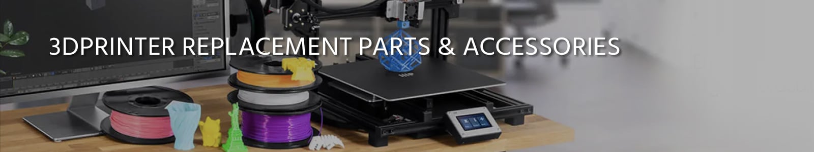 3DPrinter Replacement Parts & Accessories