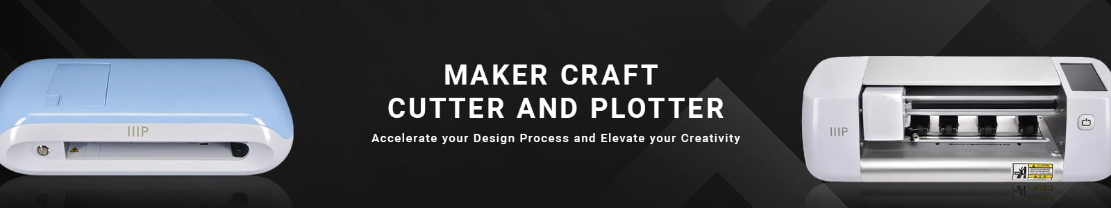 Maker Craft Cutter and Plotter
Accelerate your Design Process and Elevate your Creativity
