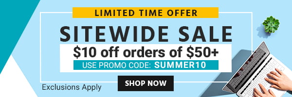 SITEWIDE SALE $10 OFF orders of $50+ Use promo code: SUMMER10