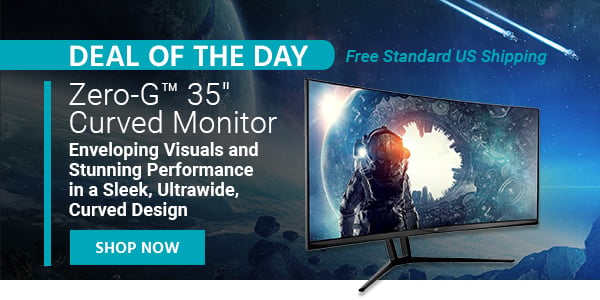ZeroG 35" Curved Monitor Enveloping Visuals and Stunning Performance in a Sleek, Ultrawide, Curved Design Free Standard US Shipping Only $259.99 with Code: SUMMER10 Shop Now