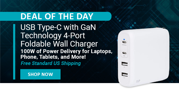 Deal of the Day USB Type-C with GaN Technology 4-Port Foldable Wall Charger 100W of Power Delivery for Laptops, Phone, Tablets, and More! Free Standard US Shipping Only $49.99 Shop Now